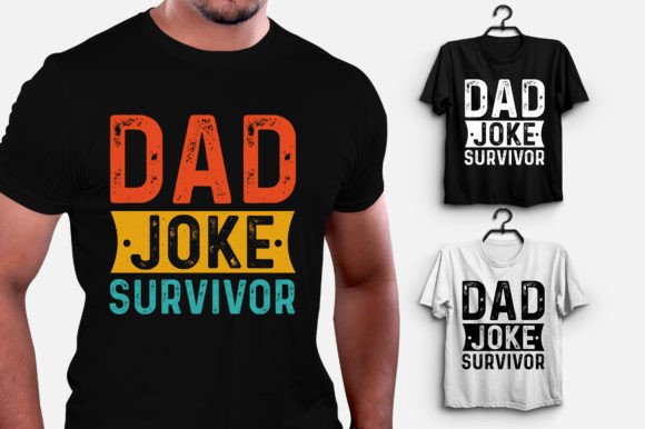 Dad Joke Survivor T-Shirt Design Graphics
