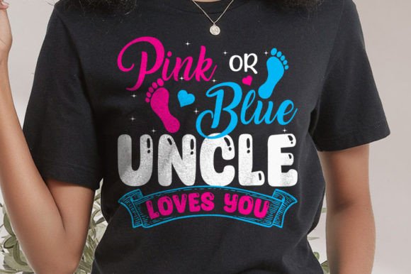 Pink or Blue Uncle Loves You Graphics