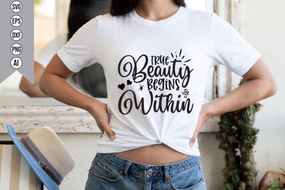 True Beauty Begins Within Graphics